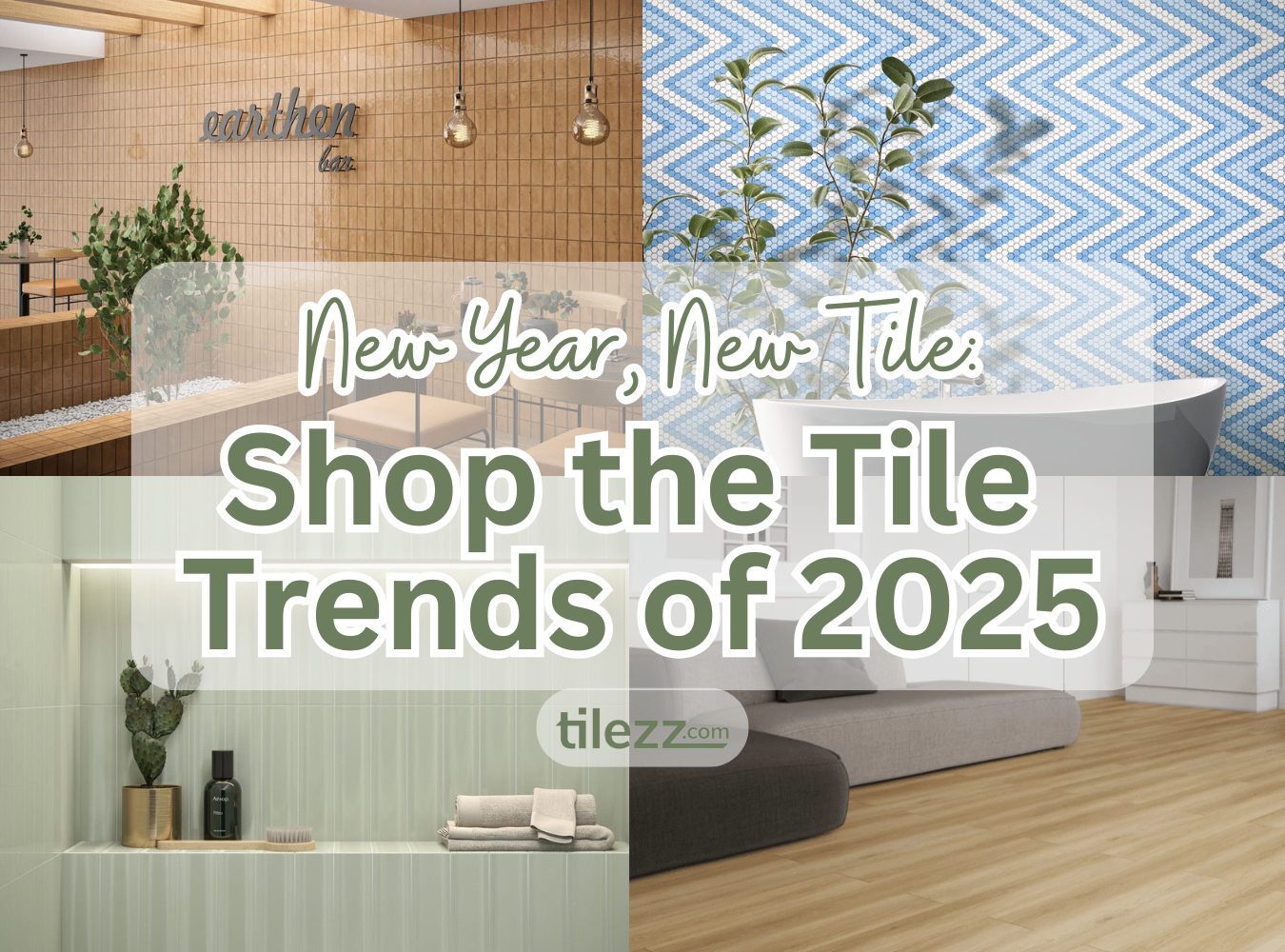 New Year, New Tile: Shop the Tile Trends of 2025